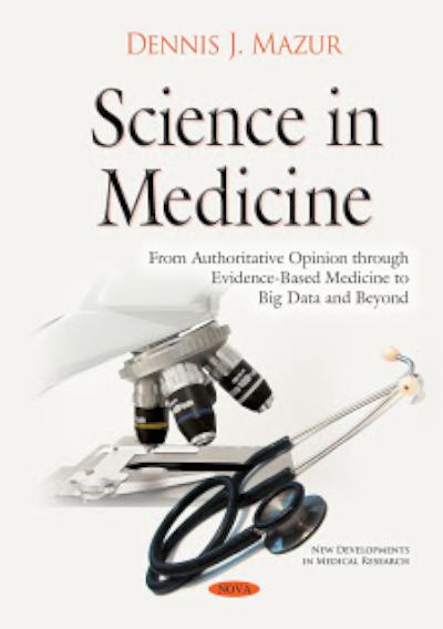 Science in Medicine - book author Dennis Mazur